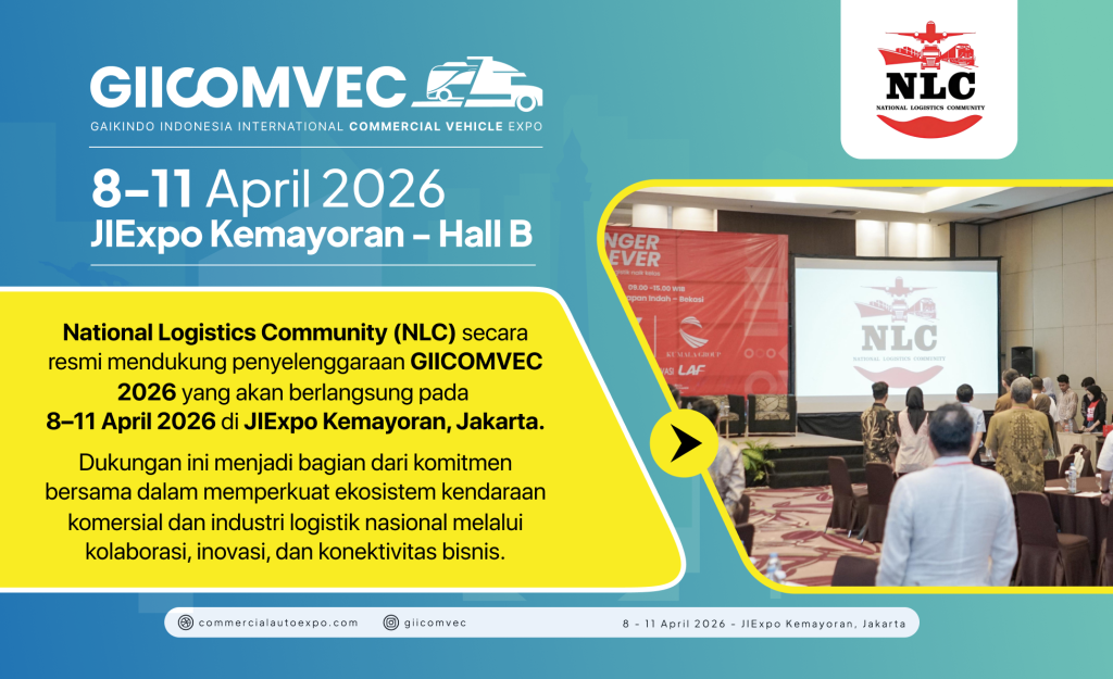 Pameran kendaraan komersial GIICOMVEC 2026 didukung oleh National Logistics Community NLC